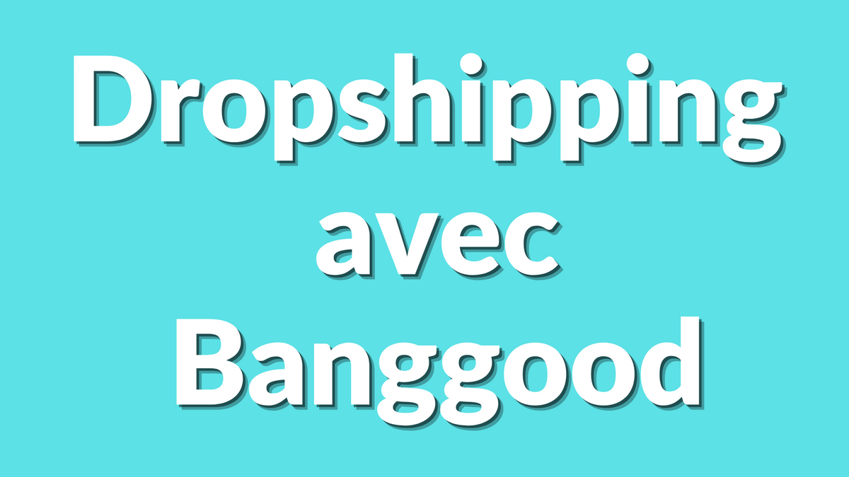 Comment Faire Pour Avoir Banggood En Francais