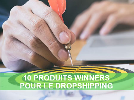 10 produits winners pour le dropshipping en 2024