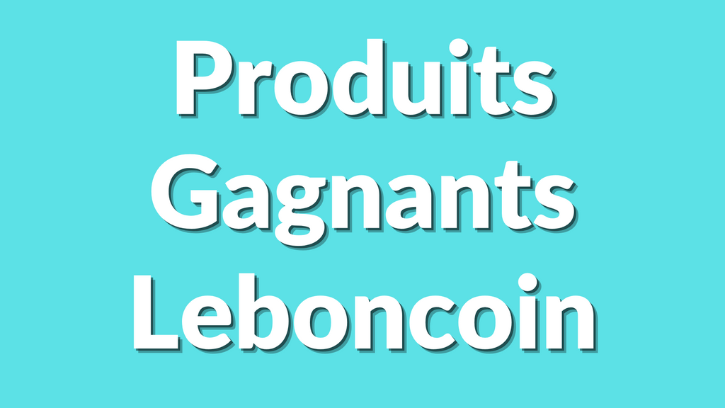 35 Produits Leboncoin méga rentables en 2025 (achat revente)