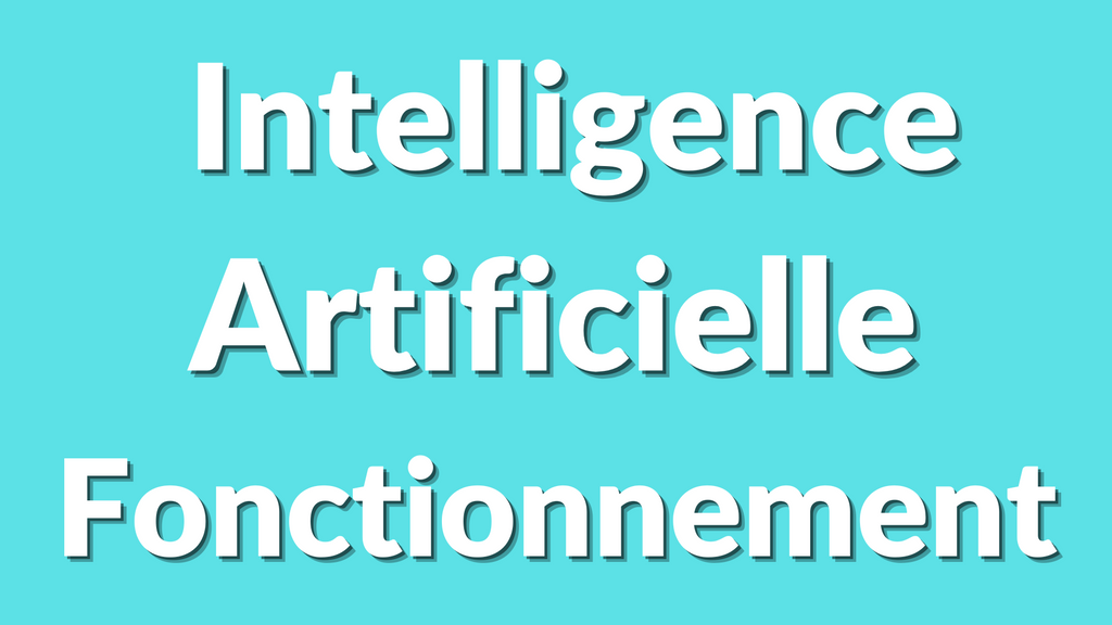 Comment fonctionne l’intelligence artificielle ? Le guide complet 2025
