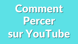 Comment percer sur YouTube sans être connu ? (Méthode 2025)