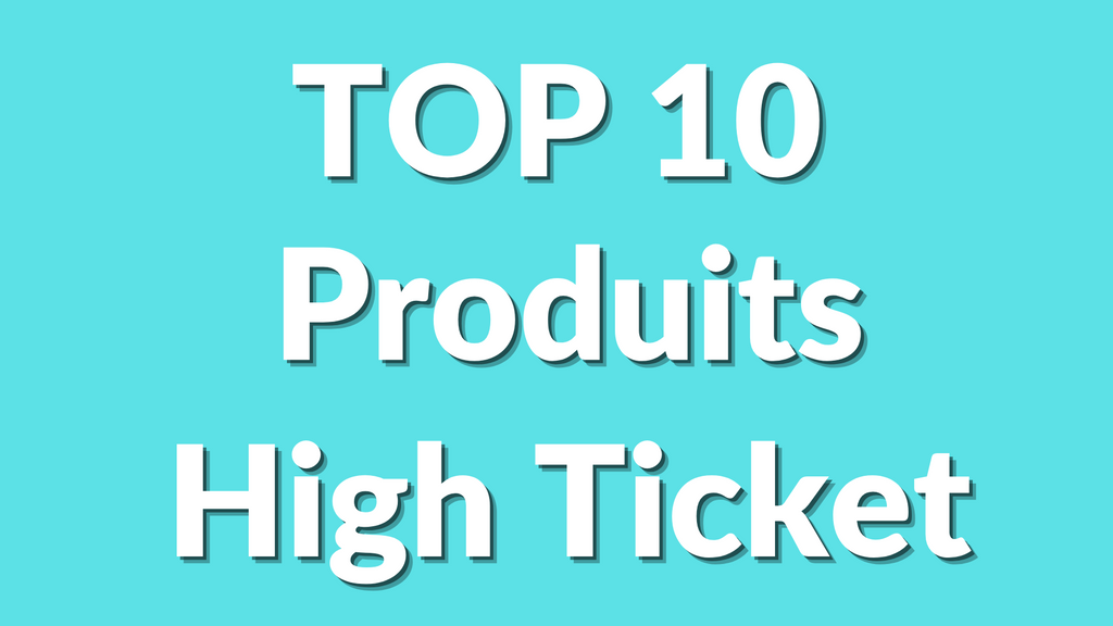 Top 10 des produits dropshipping high ticket à vendre en 2025 (sans boutique)