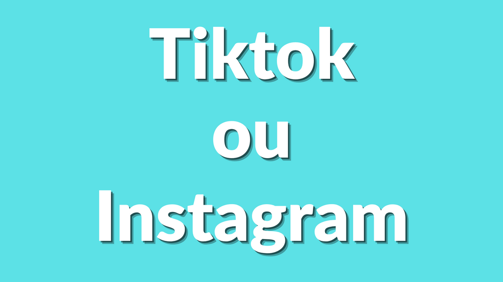 TikTok vs Instagram : Quel est le meilleur pour promouvoir ton business ?