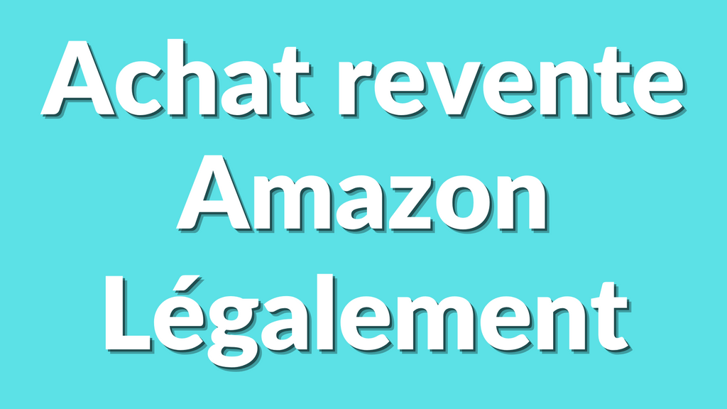 Comment réussir à vendre en toute légalité sur Amazon : Les règles fiscales et juridiques à connaître