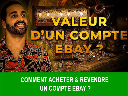 Comment Acheter & Revendre Un Compte eBay ?