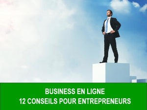 Formation business en ligne : 12 conseils pour les entrepreneurs