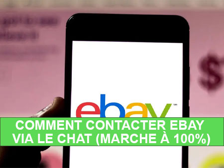 Comment Contacter Ebay Via le Chat (Marche à 100%)