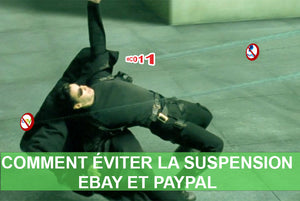 Comment éviter la suspension eBay ou PayPal