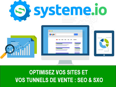 SYSTEME.IO : Optimiser vos tunnels de vente avec le SEO & le SXO