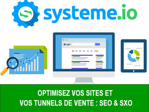 SYSTEME.IO : Optimiser vos tunnels de vente avec le SEO & le SXO