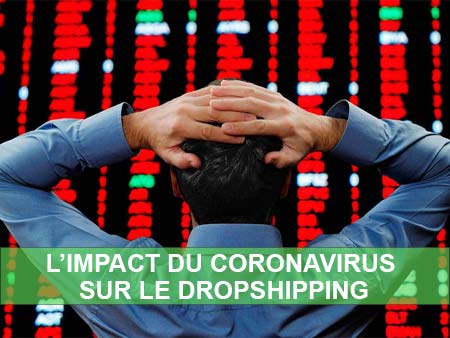 L'impact du coronavirus sur le dropshipping