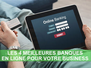 Les 4 meilleures banques pour l'e-commerce ou le dropshipping