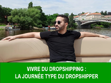 Vivre du dropshipping : La journée type du dropshipper