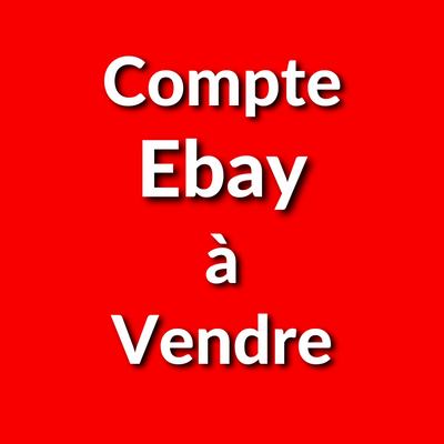 Compte Ebay à vendre : 1 474 évaluations, 2 100 ventes, 100% positif, 75 abonnés (2019)