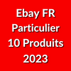 Compte Ebay France : Particulier, 10 Produits, 200 Objets, 6500€ (2023)