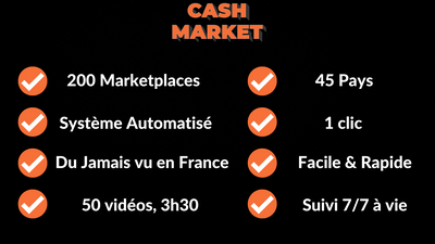 Formation Vendre sur 200 Marketplaces dans 45 Pays en 1 Clic (Cash Market)