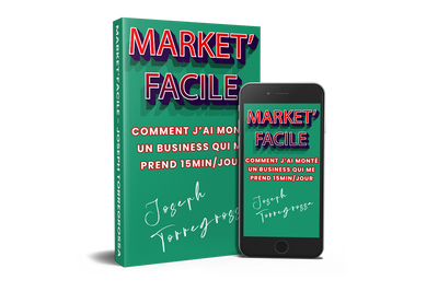 Business Rentable, Facile, Rapide Faisable en 15 minutes par jour (Gagner de l'argent) - Market' Facile